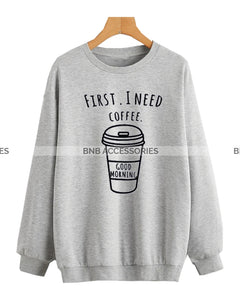 Grey I Need Coffee Printed Sweatshirt For Women