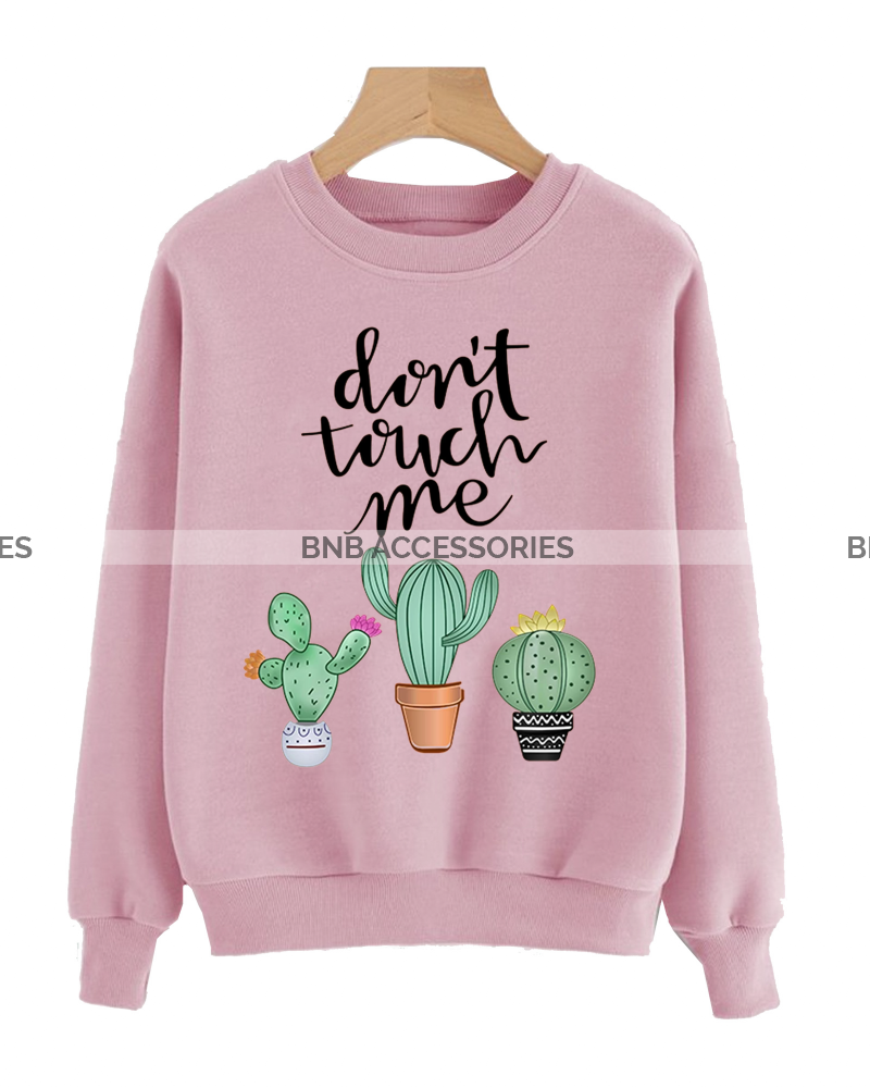 Pink Dont Touch Me Cactus Printed Sweatshirt For Women